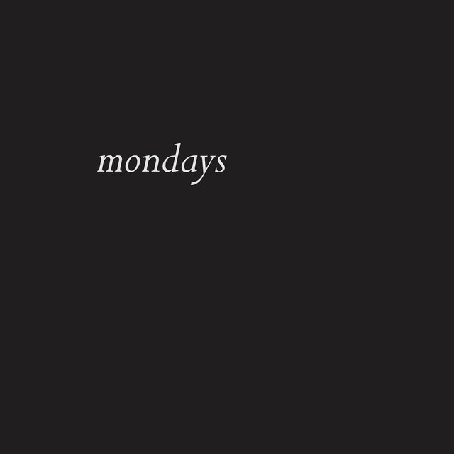 Mondays