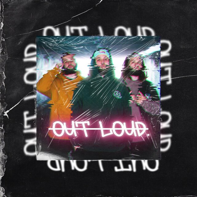 OUT LOUD.