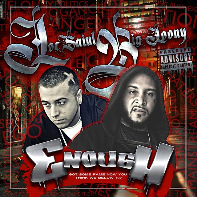 Enough (feat. Big Loony)