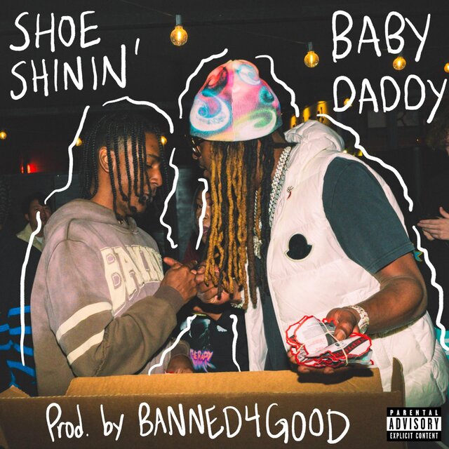 Shoe shinin' baby daddy (feat. RXK Nephew)