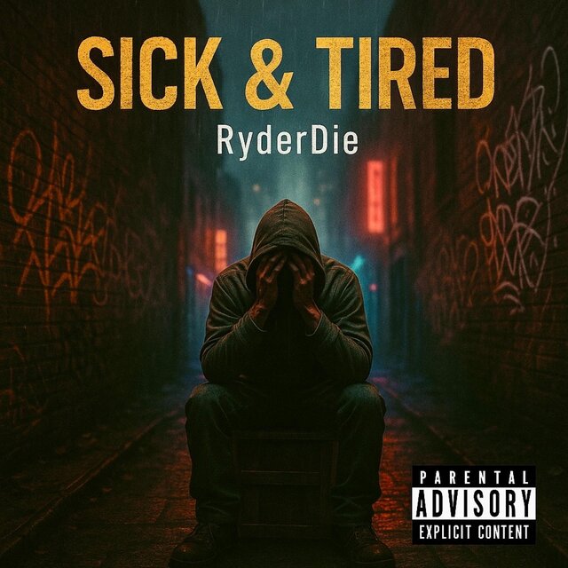 Sick & Tired