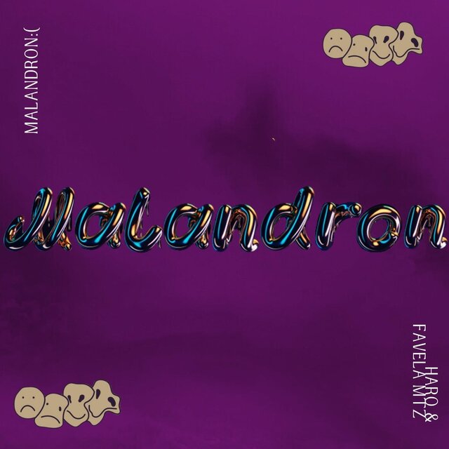 MALANDRON:(