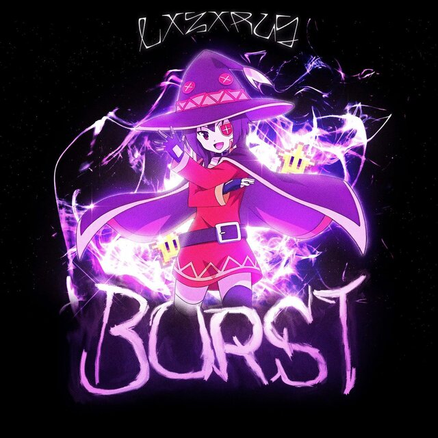 BURST