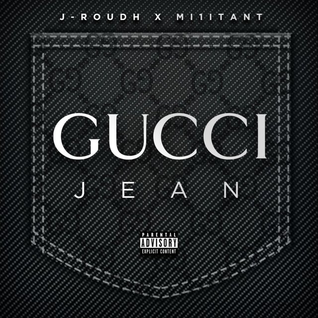 Gucci Jean (feat. Mi1itant)