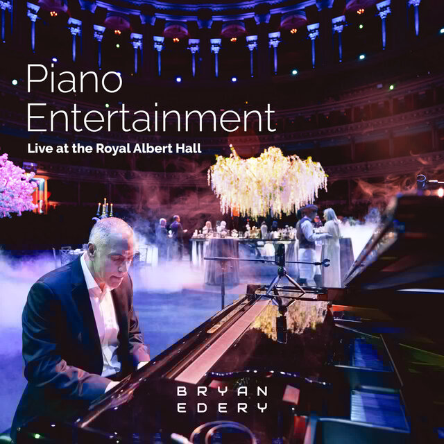 Piano Entertainment (Live at the Royal Albert Hall)