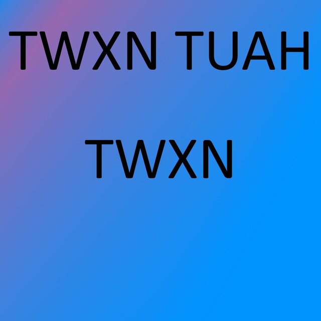Twxn Tuah