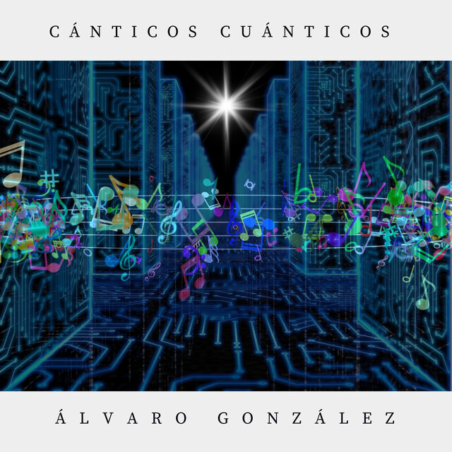 Cánticos cuánticos