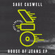 Cover art for album House of Jeans EP by Sage Caswell