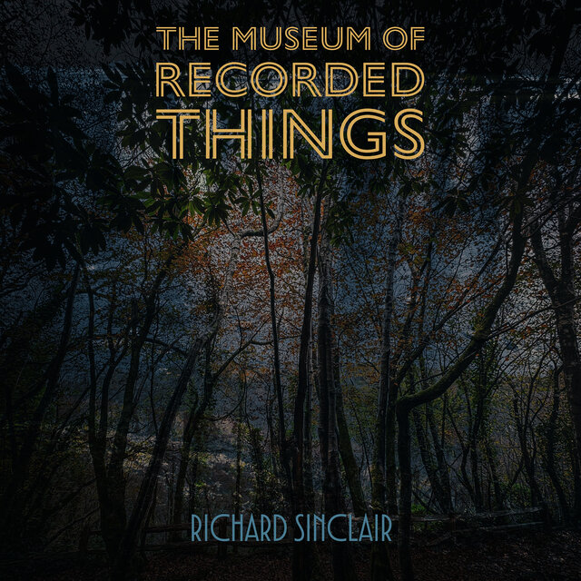 The Museum of Recorded Things