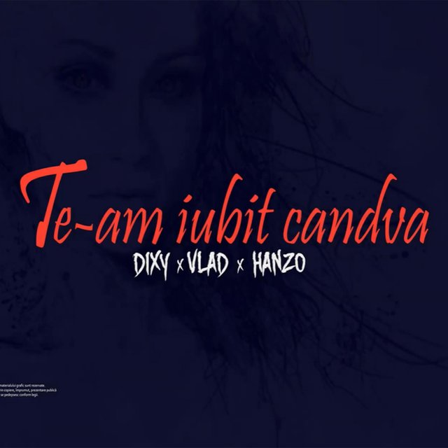 Te-am Iubit Cândva (feat. Vlad) [with Hanzo]