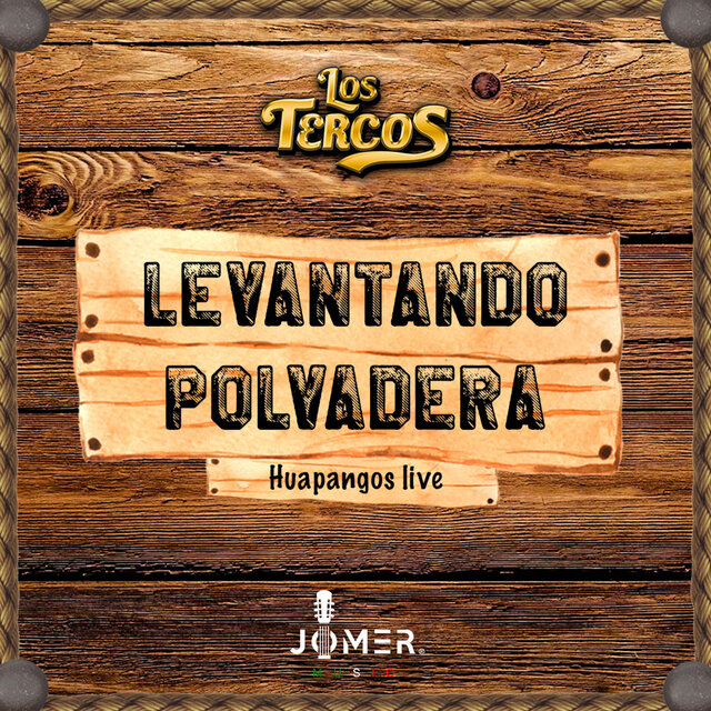 Levantando Polvadera (Huapangos)