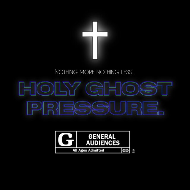 Holy Ghost Pressure