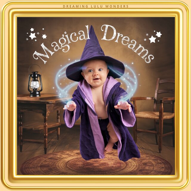 Magical Dreams