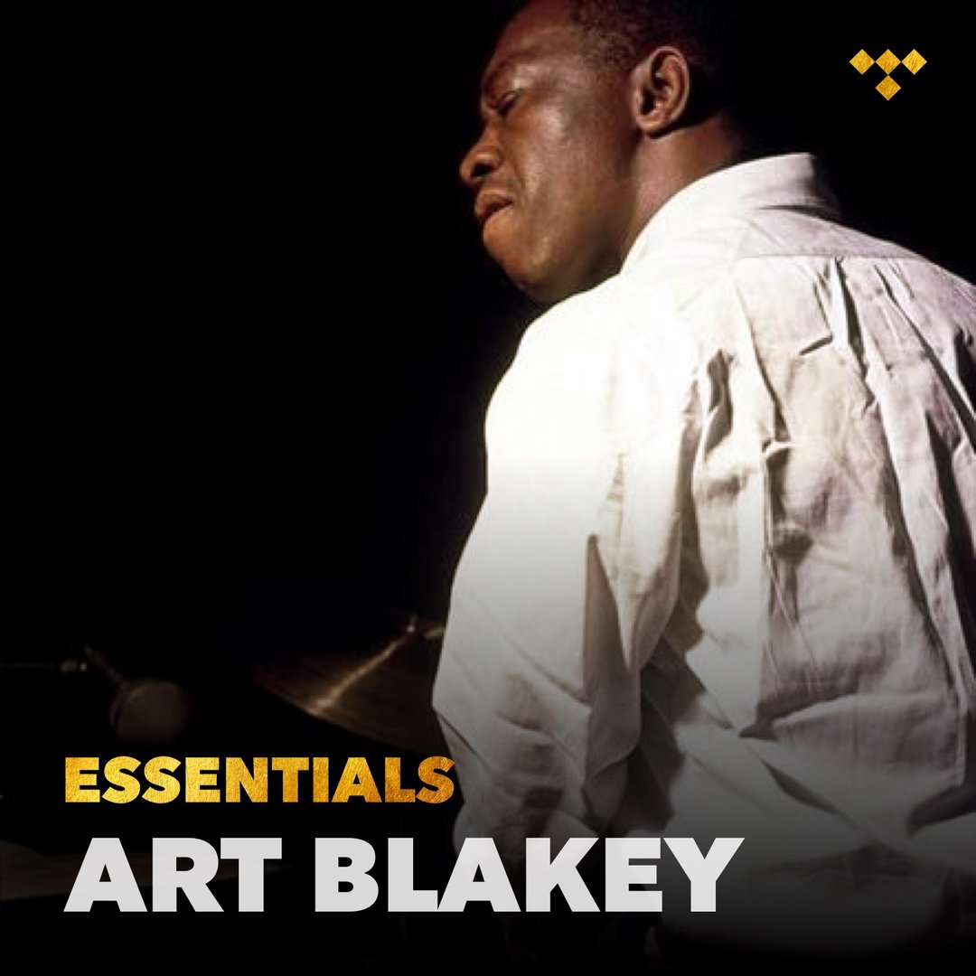 Art Blakey Essentials on TIDAL