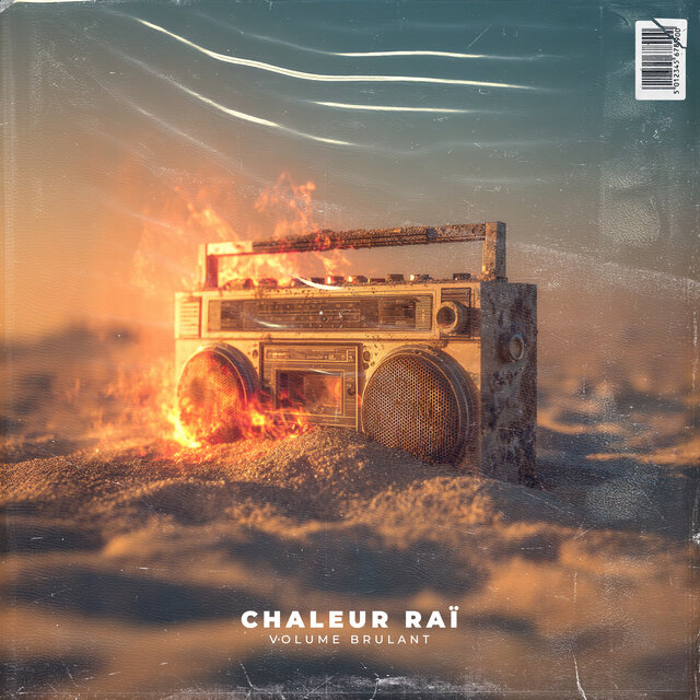 Chaleur Raï – Volume Brûlant