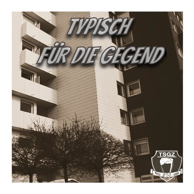 TYPISCH FÜR DIE GEGEND (feat. Yung Bach & Dizzy Dango)
