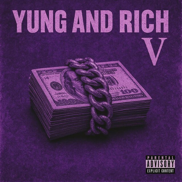 Yung and Rich V