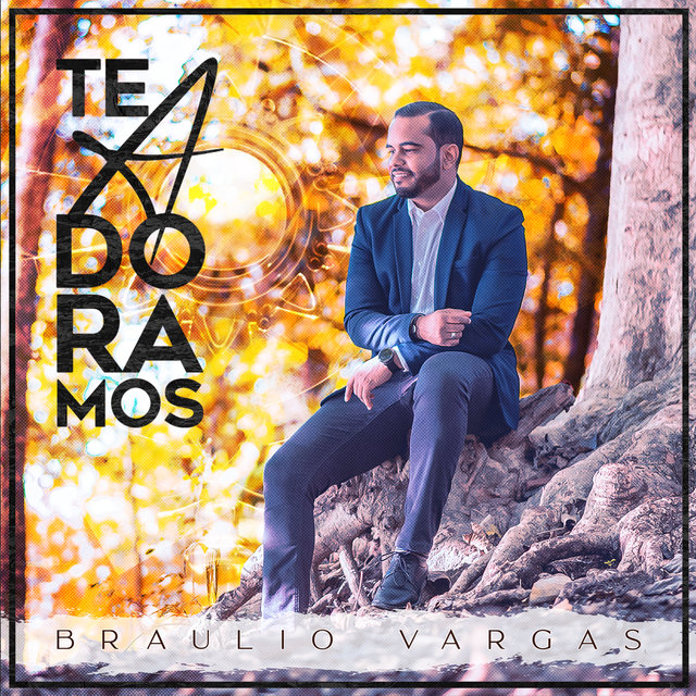 Te Adoramos