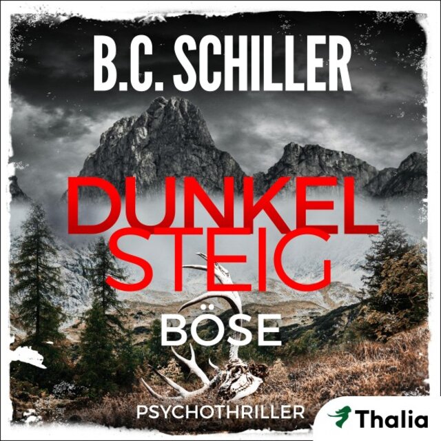 Dunkelsteig - Böse (Band 3 - Dunkelsteig-Trilogie)
