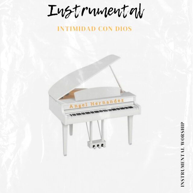 Intimidad con Dios (Instrumental Worship)