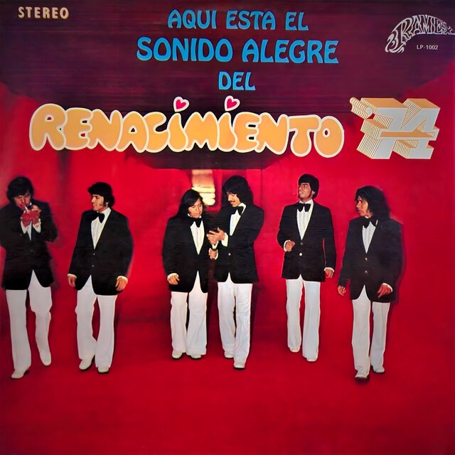 Aquí Está El Sonido Alegre Del Renacimiento '74