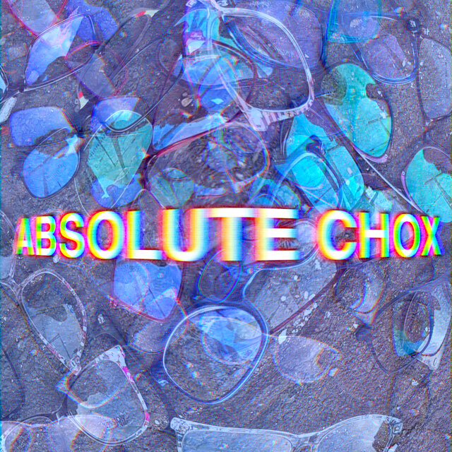 Absolute Chox