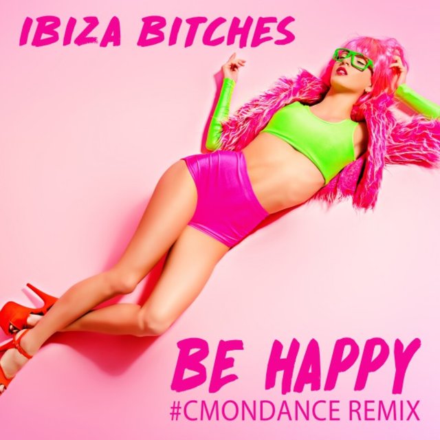Be Happy (#cmondance Remix)