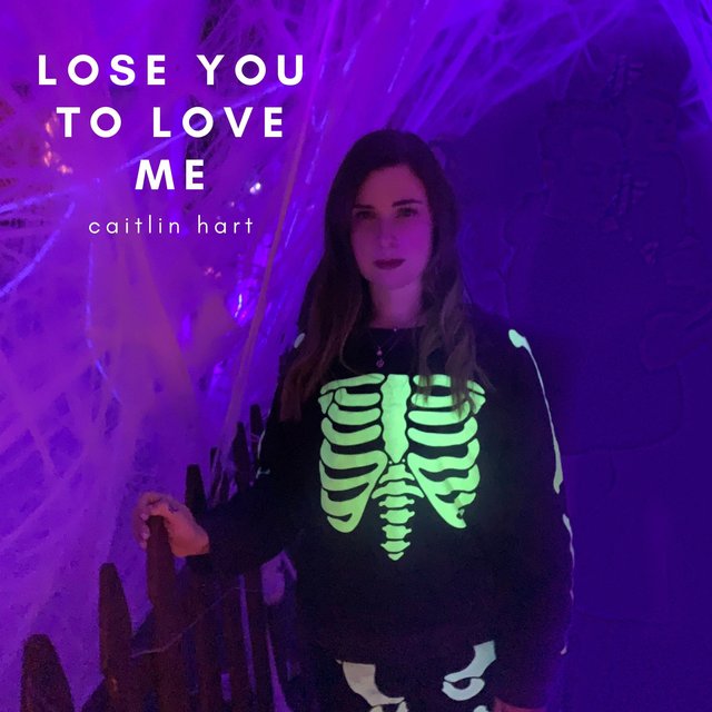 Lose You to Love Me