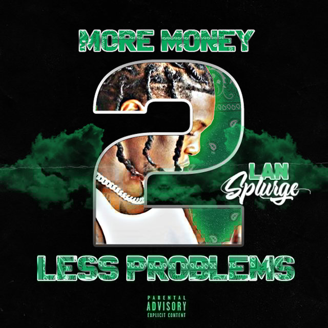 More Money Less Problems 2