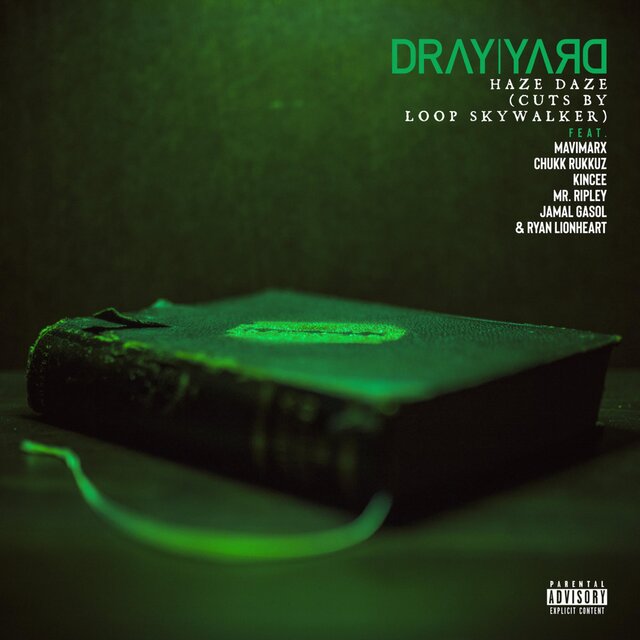 Haze Daze (feat. Mavi Marx, Chukk Rukkuz, Kincee, Mr. Ripley, Jamal Gasol & Ryan Lionheart)