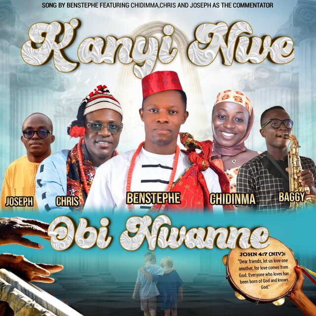 K'anyi Nwe Obi Nwanne (feat. Chris & Chidimma)