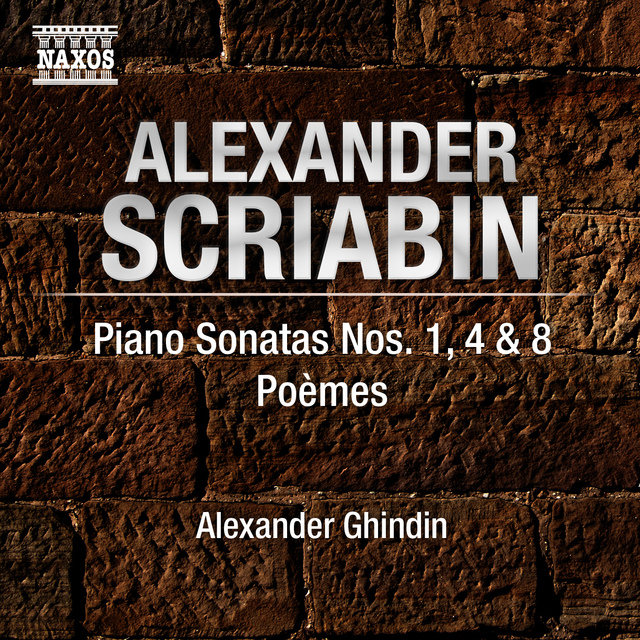 Scriabin: Piano Sonatas Nos. 1, 4 & 8 - Poemes