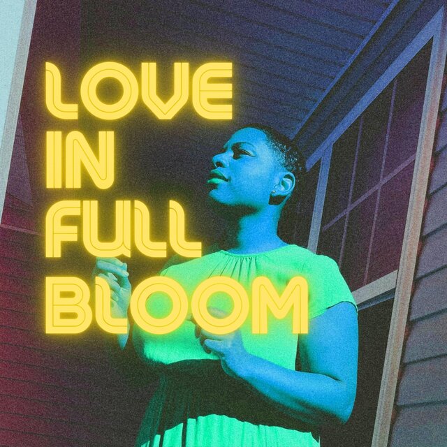 Love in Full Bloom