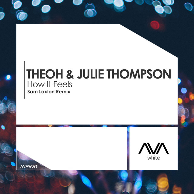 How It Feels (Sam Laxton Remix)