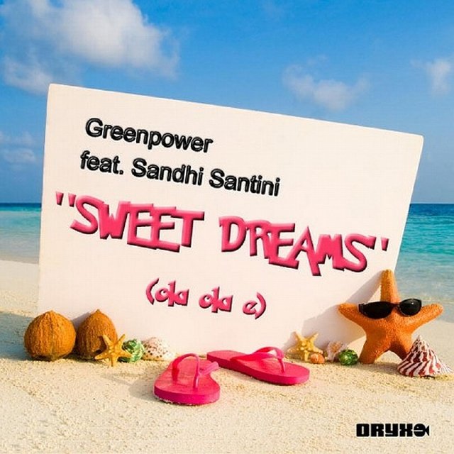 Sweet Dreams featuring Sandhi Santini