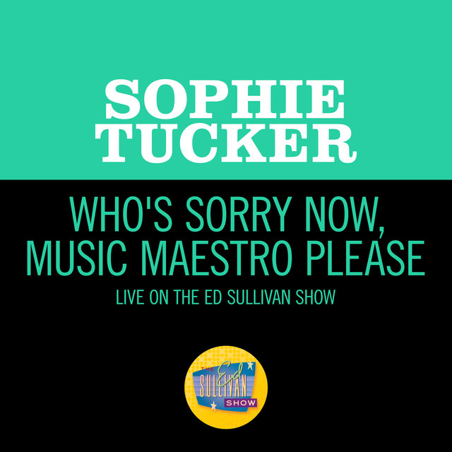 Who's Sorry Now And Music Maestro Please (Live On The Ed Sullivan Show, December 6, 1964)