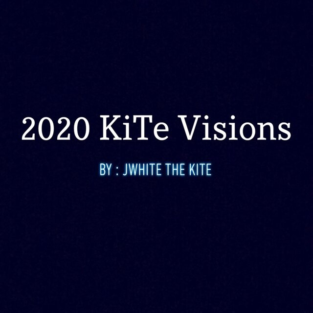 2020 KiTe Visions