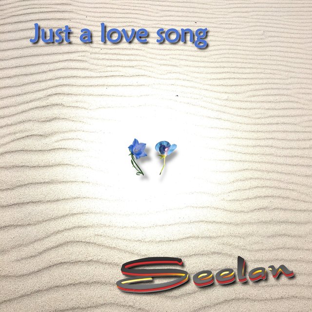Just a love song