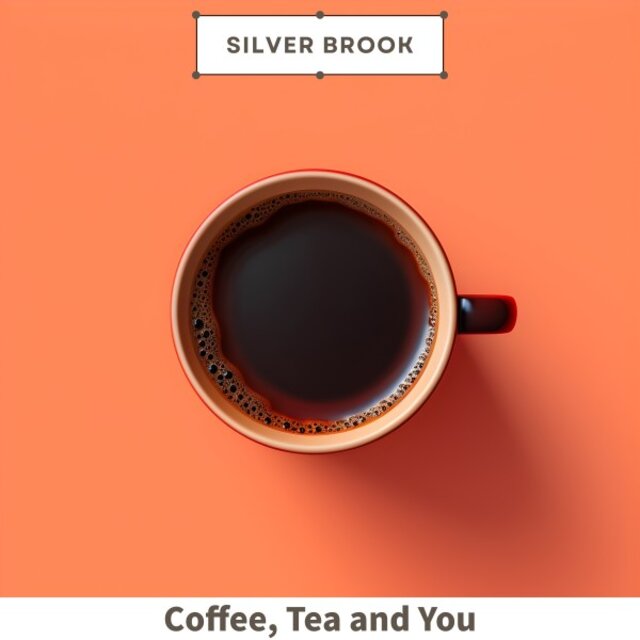 Coffee, Tea and You