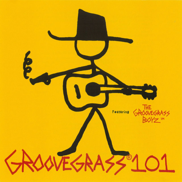 Groovegrass 101 featuring The Groovegrass Boyz