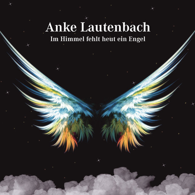 Im Himmel fehlt heut ein Engel