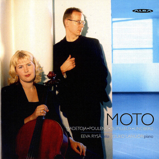 Madetoja - Poulenc - Dutilleux - Lindberg: Chamber and Solo Music for Cello