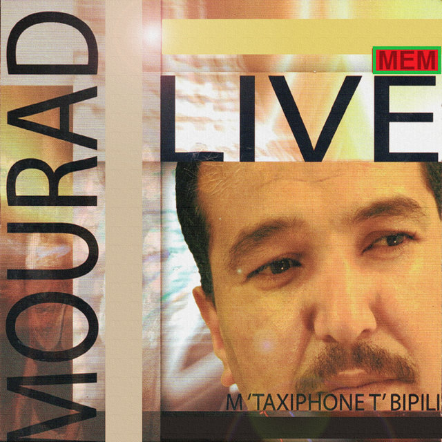 M'taxiphone t'bipili (Live)