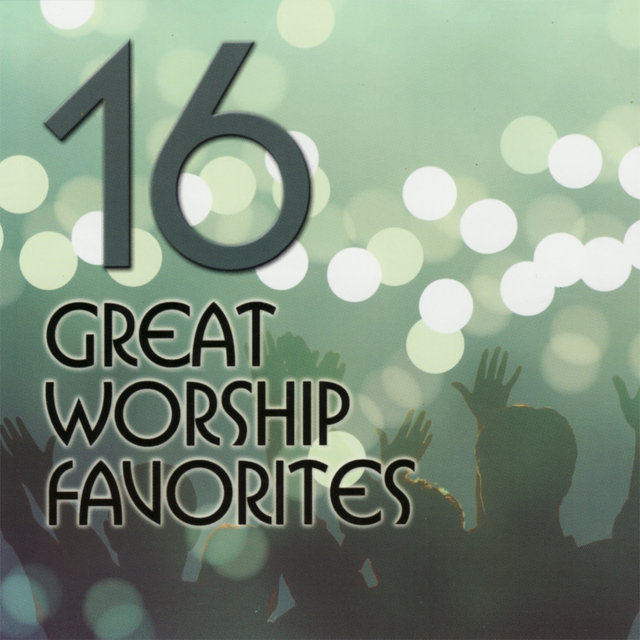 16 Great Worship Favorites