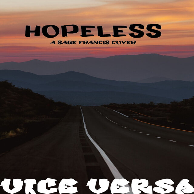 Hopeless (A Sage Francis Cover)