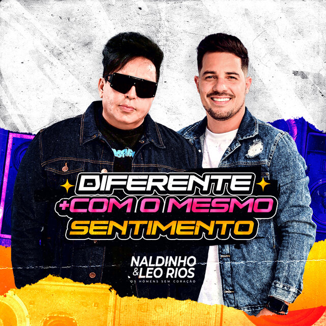 Diferente + Com o Mesmo Sentimento