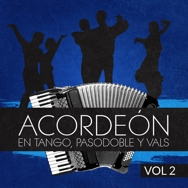 Acordeón en Tango, Pasodoble y Vals (Volumen 2)