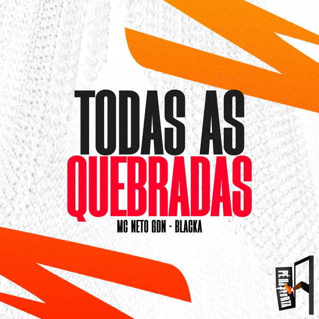 Todas As Quebradas