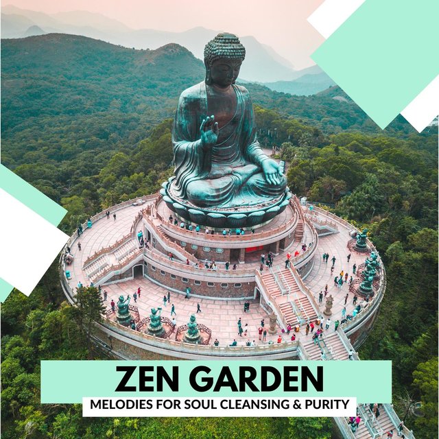 Zen Garden - Melodies For Soul Cleansing & Purity