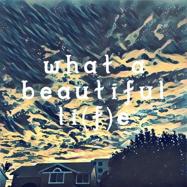 What a Beautiful Li(f)e